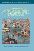 Cover: Local Experiences of Connectivity and Mobility in the Ancient West-Central Mediterranean - Equinox Publishing Ltd