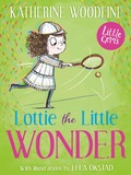 Cover: Lottie the Little Wonder - Barrington Stoke Ltd