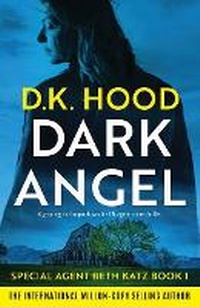 Enlarge image Cover: Dark Angel - Bookouture