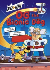 Enlarge image Cover: Og the Bionic Dog - Maverick Arts Publishing