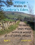 Cover: VILLAGE+ WALKS IN CUMBRIA'S EDEN - Graham Allan