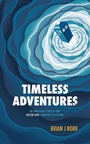 Cover: Timeless Adventures - Polaris Publishing Limited