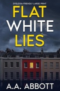 Cover: Flat White Lies - Perfect City Press