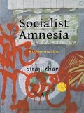 Cover: Socialist Amnesia - amp press