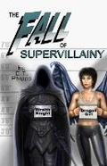 Cover: The Fall of Supervillainy - Mystique Press