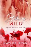 Cover: Stay Wild - Special Edition - Kaylee Ryan