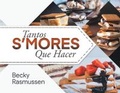 Cover: Tantos S'mores Que Hacer - Aspire Publishing Hub, LLC