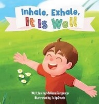 Enlarge image Cover: Inhale, Exhale, It is Well - Yorkshire Publishing