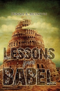 Enlarge image Cover: Lessons from Babel - Bennett Media and Marketing