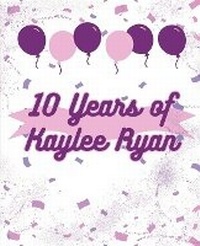 Enlarge image Cover: 10 Years of Kaylee Ryan Coloring Book - Kaylee Ryan