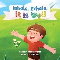 Enlarge image Cover: Inhale, Exhale, It is Well - Yorkshire Publishing