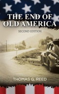 Cover: The End of Old America Second Edition - LAURUS BOOKS