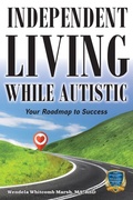 Cover: Independent Living While Autistic - Future Horizons Incorporated