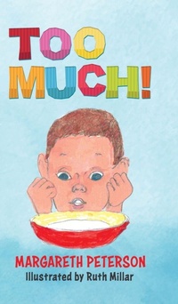 Enlarge image Cover: Too Much! - TellWell Press