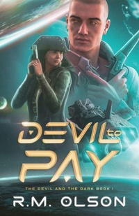 Enlarge image Cover: Devil to Pay - R.M. Olson