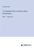 Cover: The Complete Works of Artemus Ward; Miscellaneous - Megali Verlag