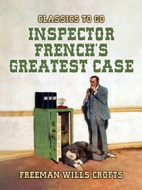 Abbildung von: Inspector French's Greatest Case - OTB eBook publishing
