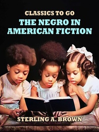 Abbildung von: The Negro in American Fiction - OTB eBook publishing