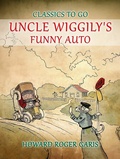 Cover: Uncle Wiggily's Funny Auto - OTB eBook publishing