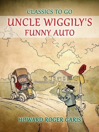 Abbildung von: Uncle Wiggily's Funny Auto - OTB eBook publishing