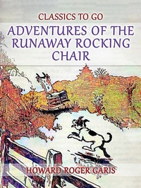 Abbildung von: Adventures of the Runaway Rocking Chair - OTB eBook publishing