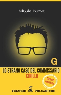 Abbildung von: Lo strano caso del commissario Cirillo - Edizioni Vulcaniche