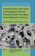 Cover: Fostering Values Education and Engaging Academic Freedom amidst Emerging Issues Related to COVID-19 - Brill