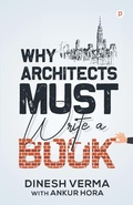 Cover: Why Architects must write a book - Gullybaba Publishing House Pvt Ltd