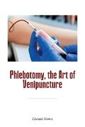 Cover: Phlebotomy, the Art of Venipuncture - Spines