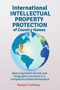 Abbildung von: International Intellectual Property Protection of Country Names - Caribbean Law Publishing Company