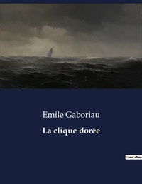Abbildung von: La clique doree - Culturea
