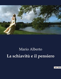 Abbildung von: La schiavitu e il pensiero - Culturea