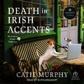 Cover: Death in Irish Accents - Tantor Audio
