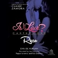 Cover: Is It Love? Carter Corp. Ryan - Recorded Books, Inc.
