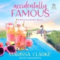 Cover: Accidentally Famous - Tantor Audio