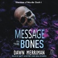 Cover: Message in the Bones - Tantor Audio