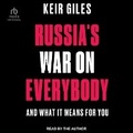 Cover: Russia's War on Everybody - Tantor Audio