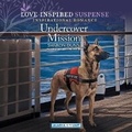 Cover: Undercover Mission - Love Inspired Suspense