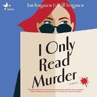 Enlarge image Cover: I Only Read Murder - Mira Books
