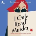 Cover: I Only Read Murder - Mira Books