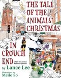 Cover: The Tale Of The Animals' Christmas In Crouch End - Lance Lee