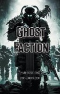 Cover: Ghost Faction - Sean-Michael Argo