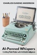 Cover: AI-Penned Whispers - Mad Cow Press
