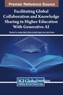 Cover: Facilitating Global Collaboration and Knowledge Sharing in Higher Education With Generative AI - IGI Global