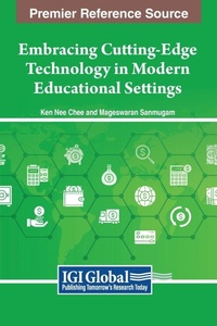 Enlarge image Cover: Embracing Cutting-Edge Technology in Modern Educational Settings - IGI Global
