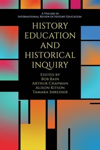 Enlarge image Cover: History Education and Historical Inquiry - Information Age Publishing