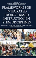 Cover: Frameworks for Integrated Project-Based Instruction in STEM Disciplines - Information Age Publishing