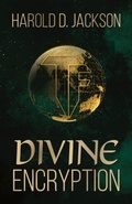 Cover: Divine Encryption - Trilogy Christian Publishing
