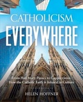 Cover: Catholicism Everywhere - Sophia Institute Press