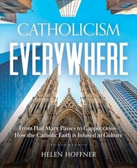 Enlarge image Cover: Catholicism Everywhere - Sophia Institute Press